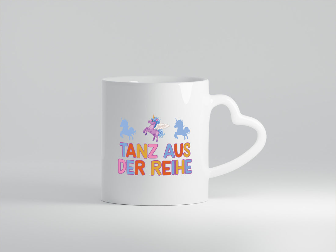 Tanz aus der Reihe | Einhörner Geschenk Humor Geschenkidee lustiger Spruch Tasse