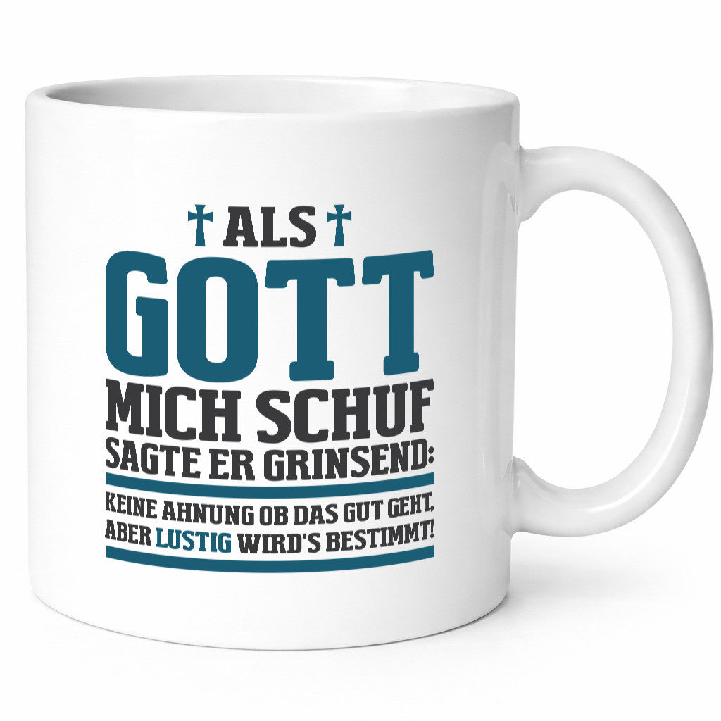 Als Gott mich schuf | Kreuz Religion lustig Humor Geschenkidee Geschenk Tasse