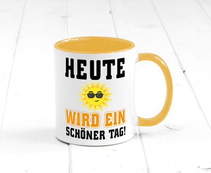 Schöner Tag Geschenk Humor Geschenkidee lustiger Spruch Tasse
