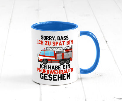 Ich hab ein feuerwehrauto gesehen | lustig Humor Geschenkidee Geschenk Tasse