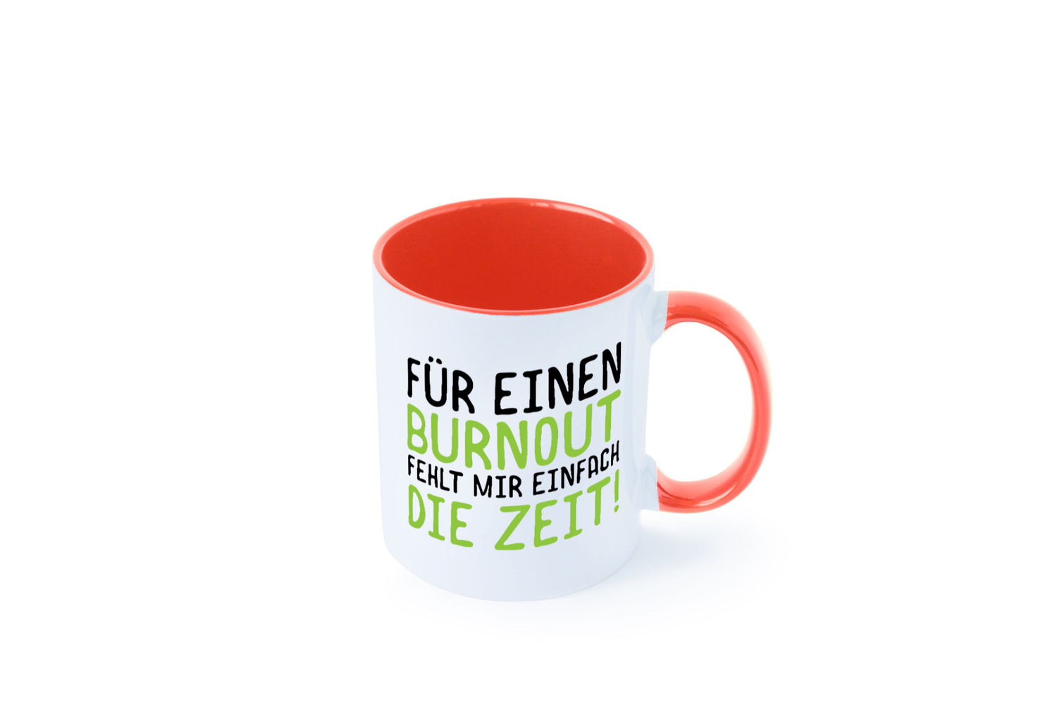 Für Burnout fehlt die Zeit | Stress Arbeit Kollegen Geschenkidee Büro Humor