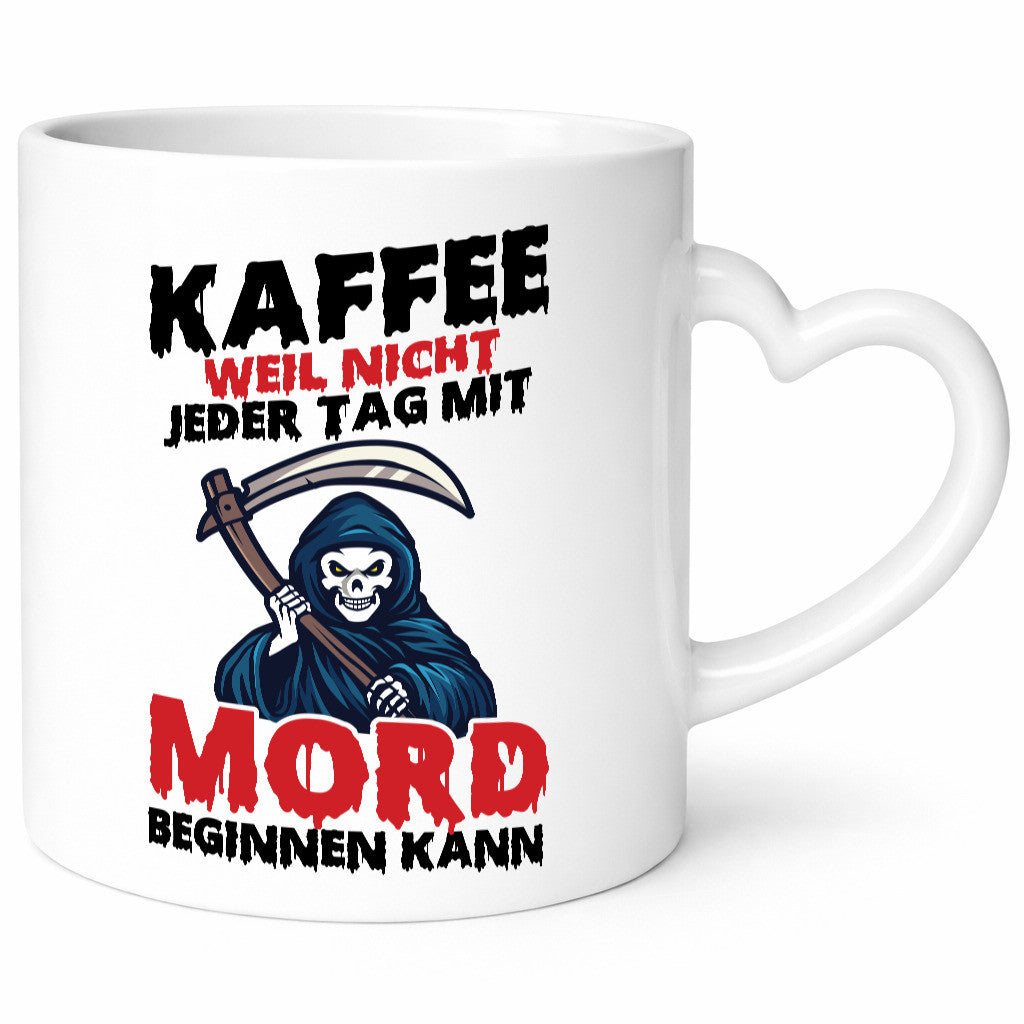 Nicht jeder Tag lustig Humor Geschenkidee Geschenk Tasse