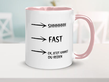 Jetzt kannst du reden | Morgenmuffel Kaffeetrinker Humor Geschenkidee Tasse