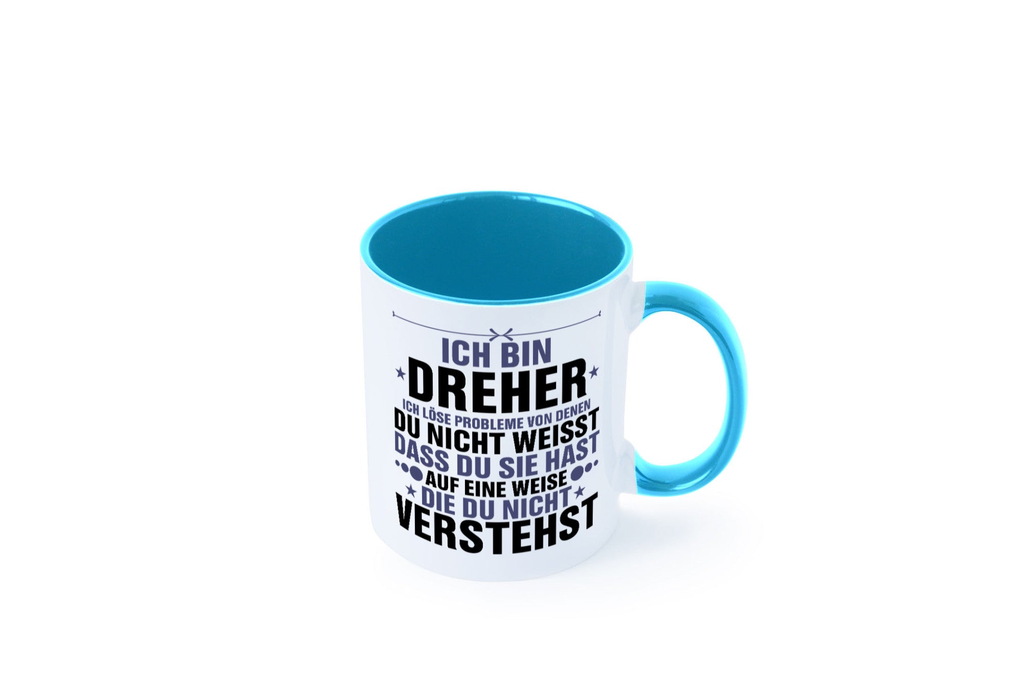 Löse Probleme: Dreher | Fräser lustiger Spruch Geschenk Humor Geschenkidee Tasse