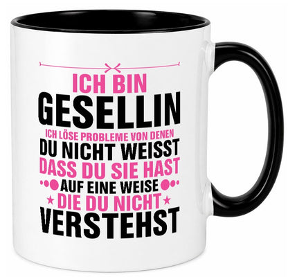 Löse Probleme: Gesellin | Handwerkerinnen v2 lustig Humor Geschenkidee Geschenk Tasse