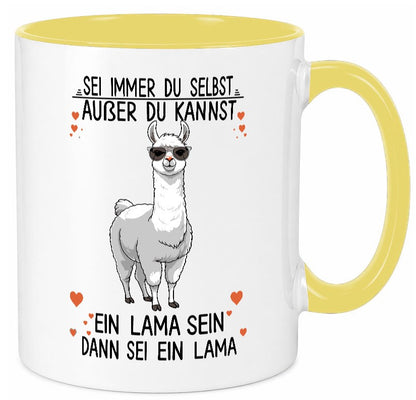 Sei ein Lama | Alpaka lustig Humor Geschenkidee Geschenk Tasse