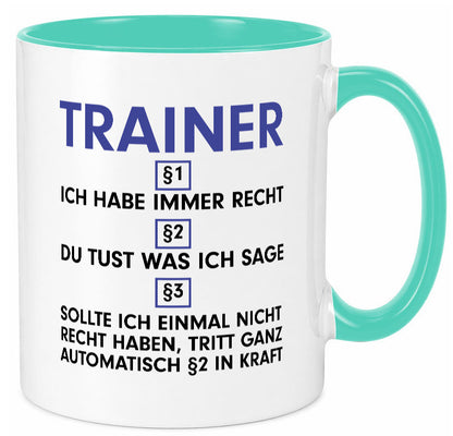 Ich habe immer Recht Trainer | Verein Sport v2 lustig Humor Geschenkidee
