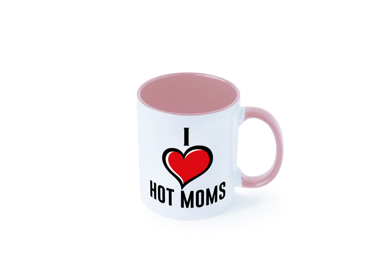 I love hot Moms | Frauen Liebe mamas lustiger Spruch Geschenk Familie