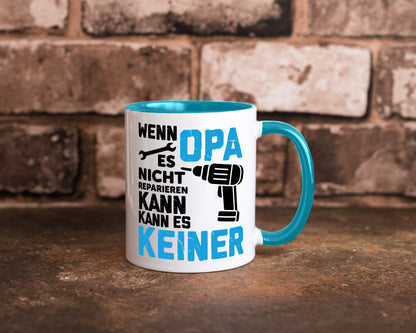 Wenn opa es nicht Reparieren kann | für alles Geschenkidee Familie Humor Tasse