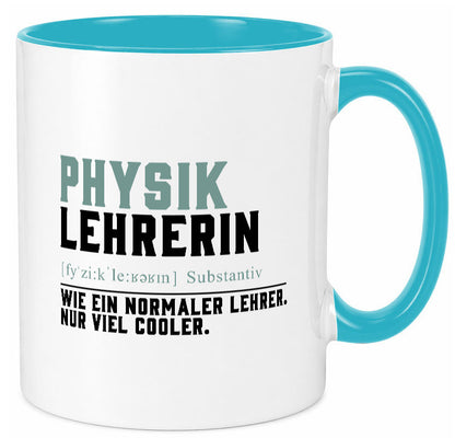 Physiklehrerin | Lehrerin Unterricht Lieblingslehrerin Geschenk Humor Tasse