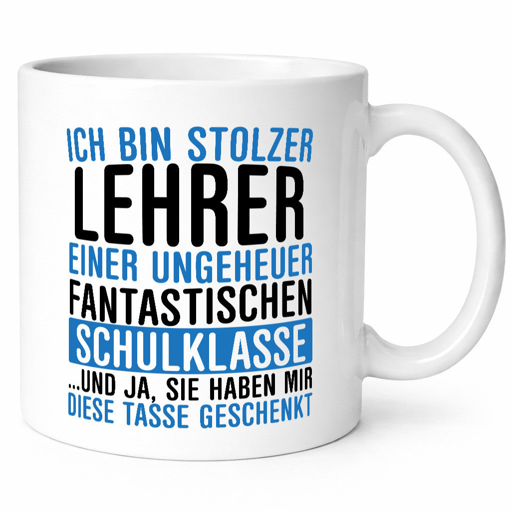 Ich bin stolzer Lehrer | Lehrerin Klasse Schüler Geschenkidee Humor Tasse