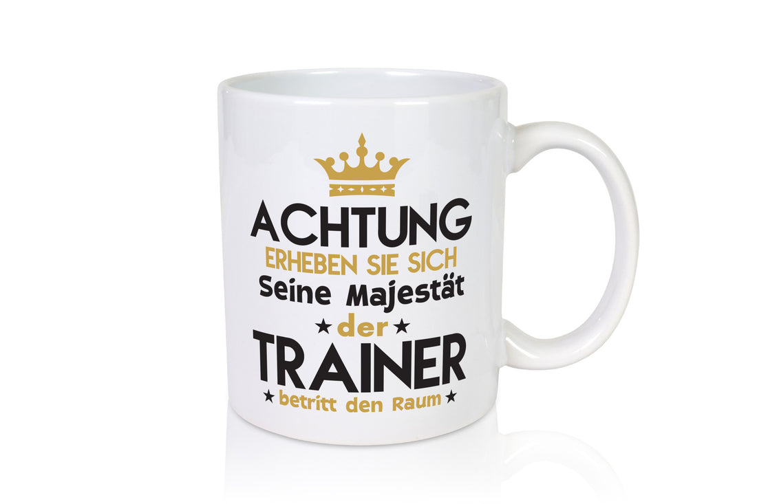 Seine Majestät Trainer | Verein Sport lustiger Spruch Geschenk Humor