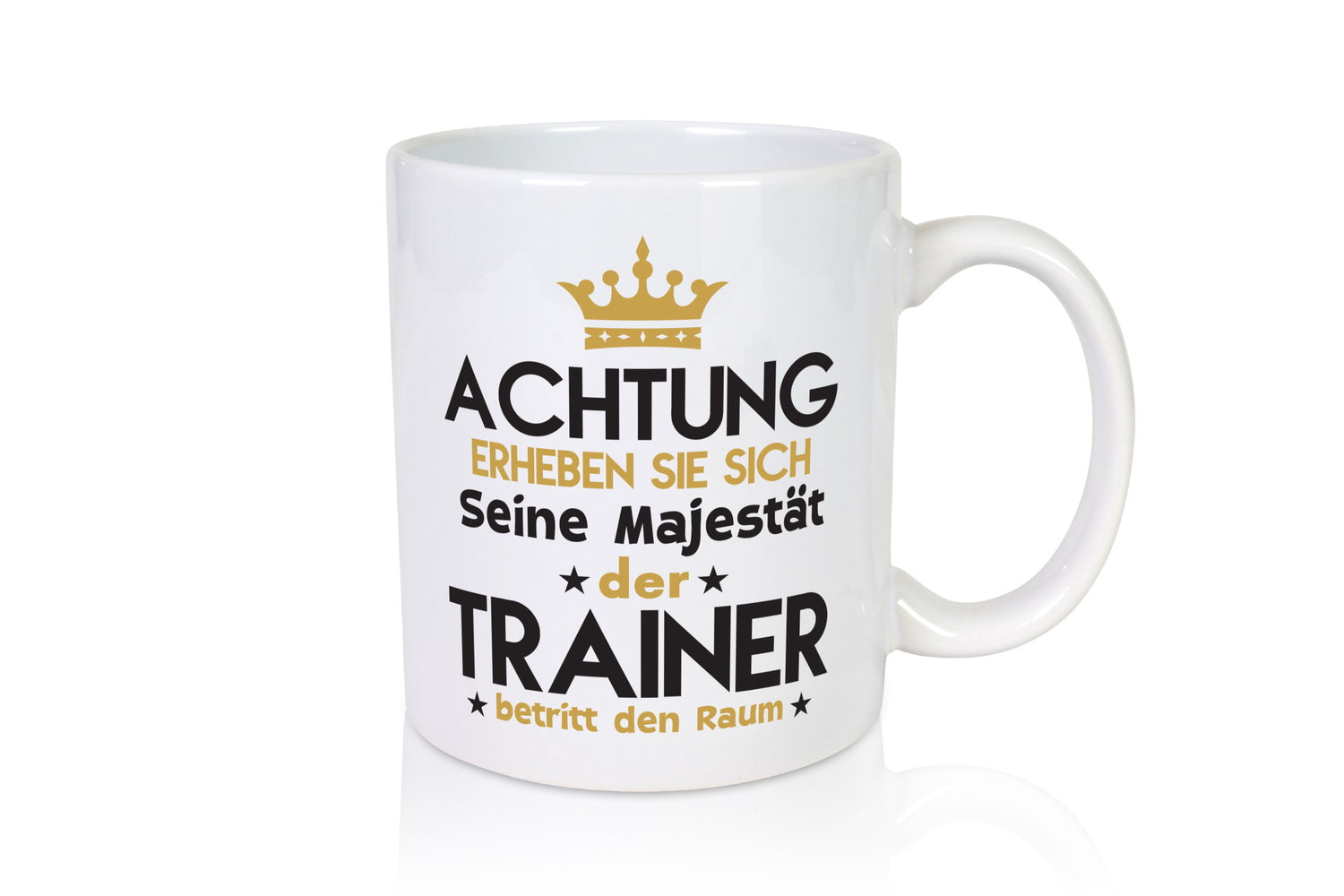 Seine Majestät Trainer | Verein Sport lustiger Spruch Geschenk Humor