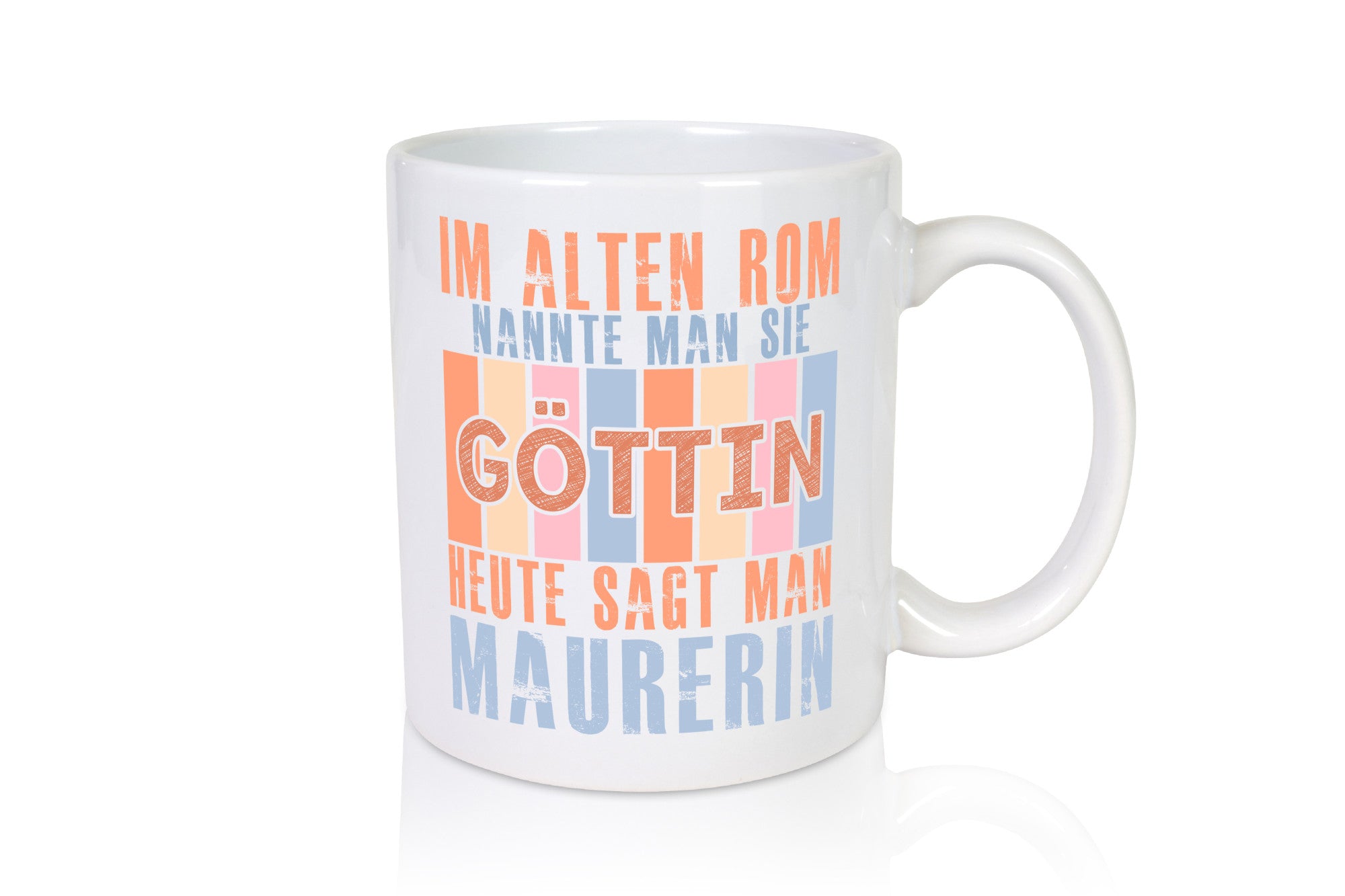 Heute sagt man: Maurerin lustiger Spruch Geschenk Humor Geschenkidee Tasse