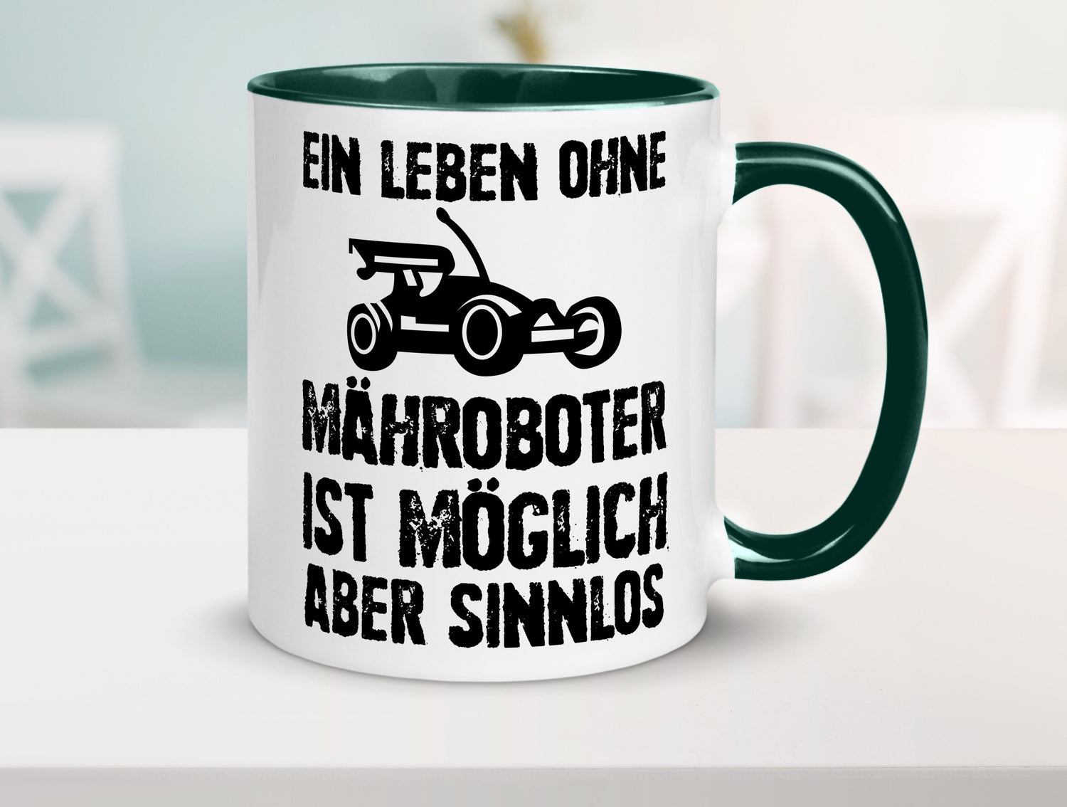 Leben oihne Mähroboter, möglich, aber sinnlos | Garten Geschenkidee Humor Tasse