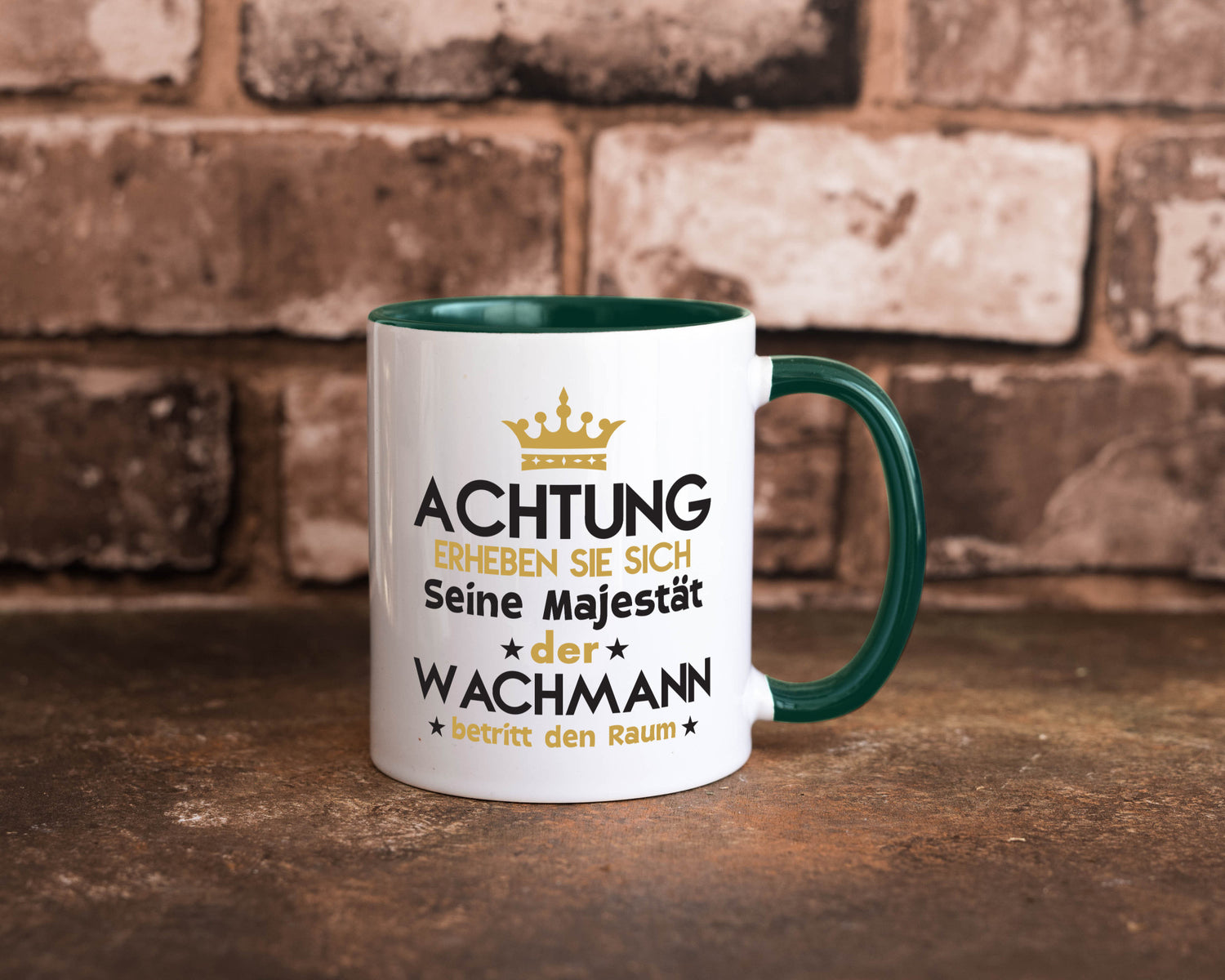 Seine Majestät Wachmann | Wachpersonal Nachtwächter lustiger Spruch Geschenk