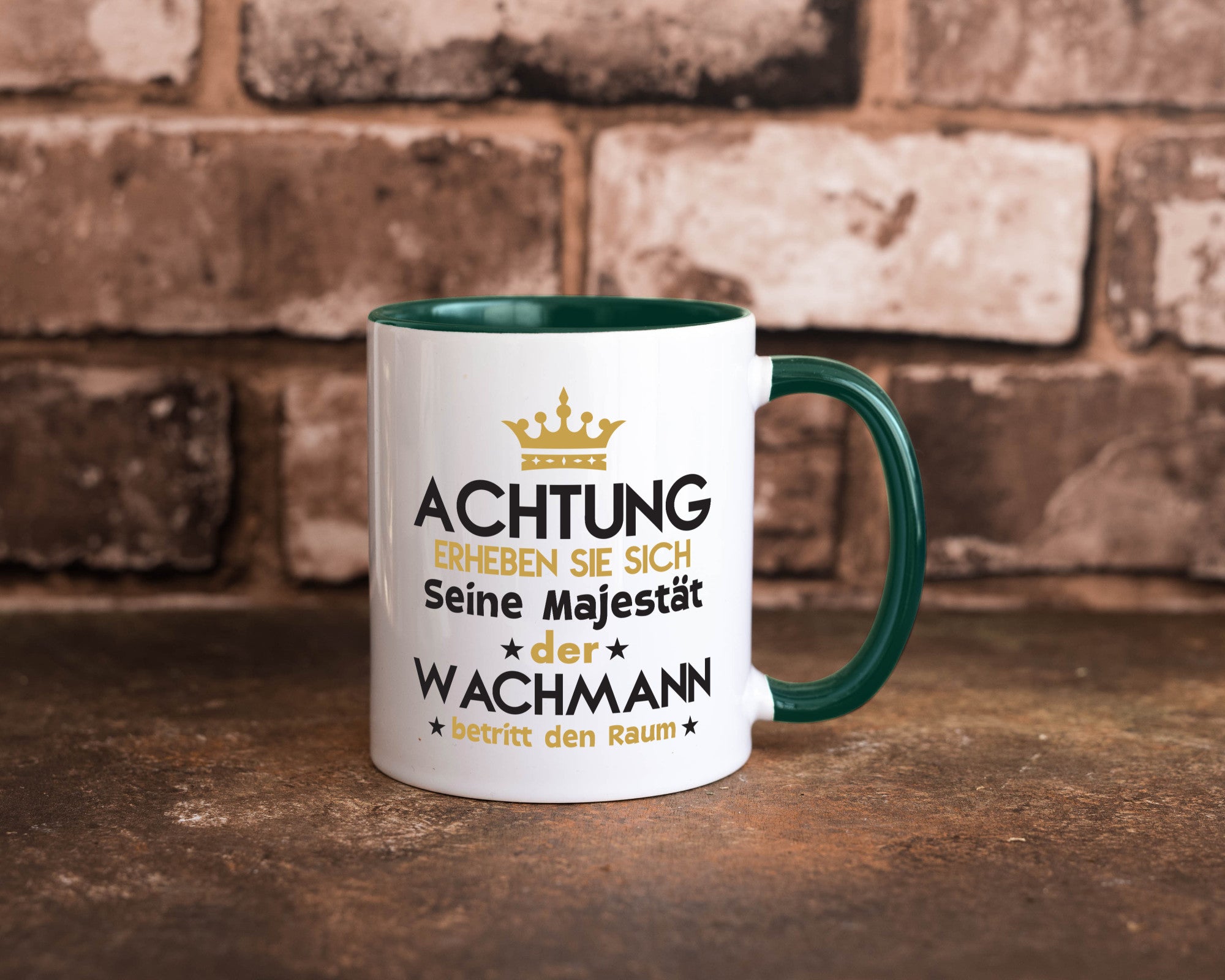 Seine Majestät Wachmann | Wachpersonal Nachtwächter lustiger Spruch Geschenk