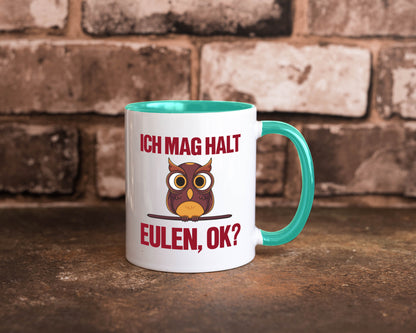 Ich mag Eulen | Spruch süße Eule Motiv lustiger Geschenk Humor Geschenkidee