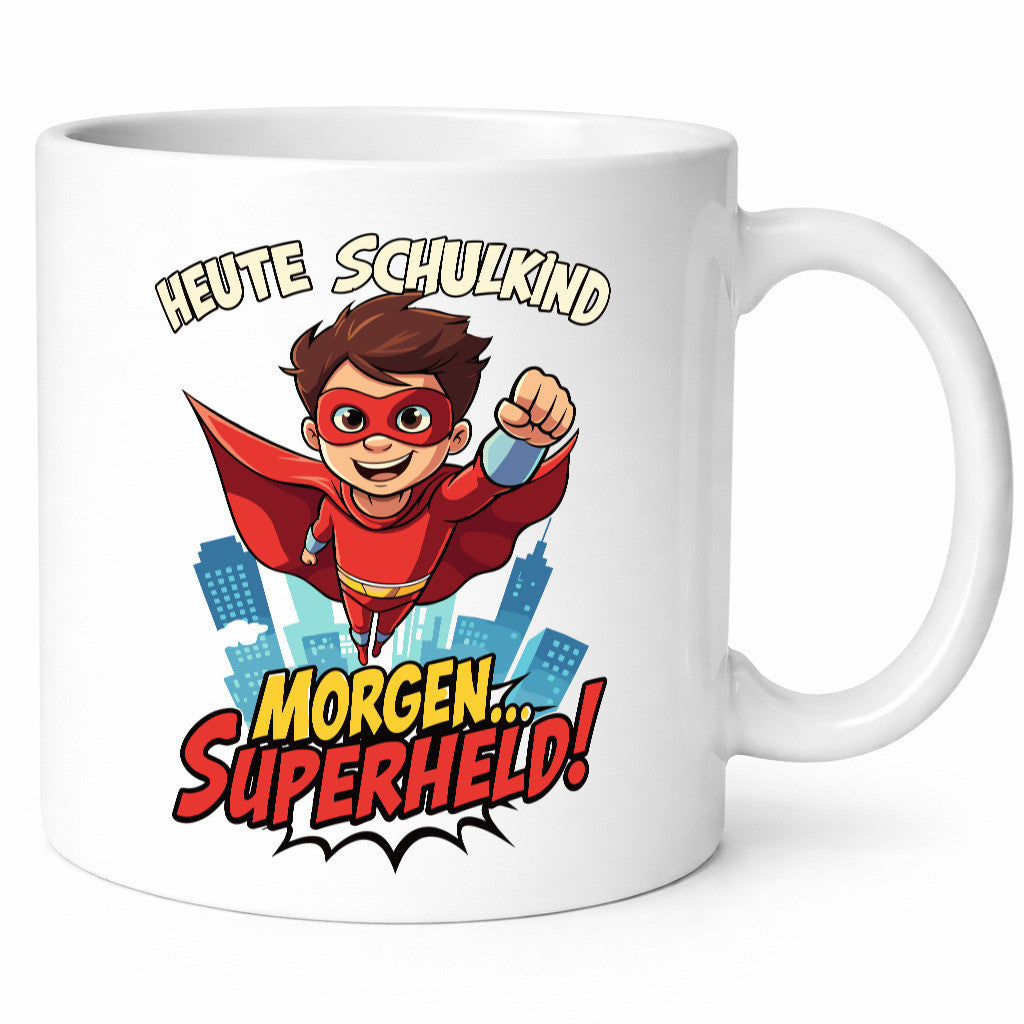 Heute Schulkind morgen Superheld | Einschulung lustiger Spruch Geschenk Humor