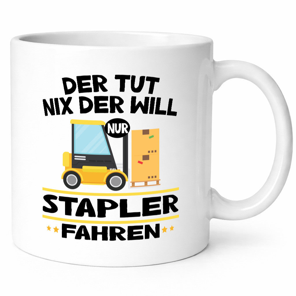 Der tut nix will nur Stapler Fahren | Staplerfahrer lustiger Spruch Geschenk