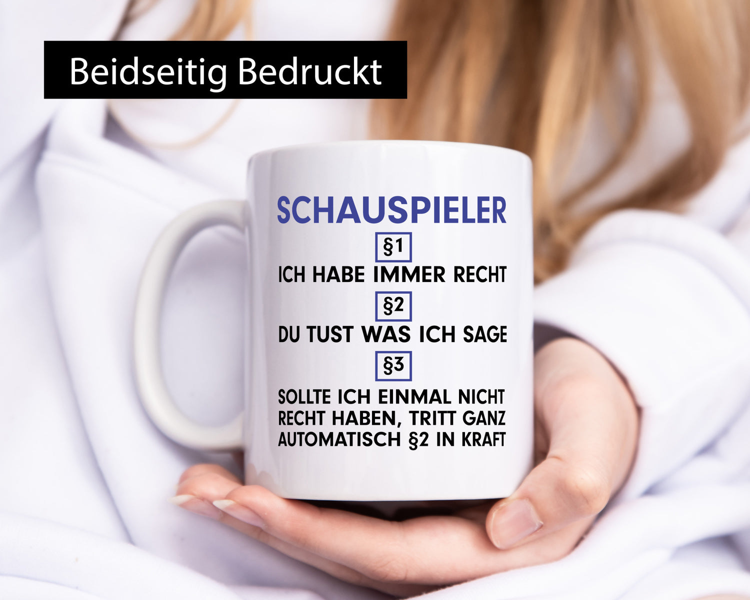 Ich habe immer Recht Schauspieler | Theater v2 lustiger Spruch Geschenk Humor