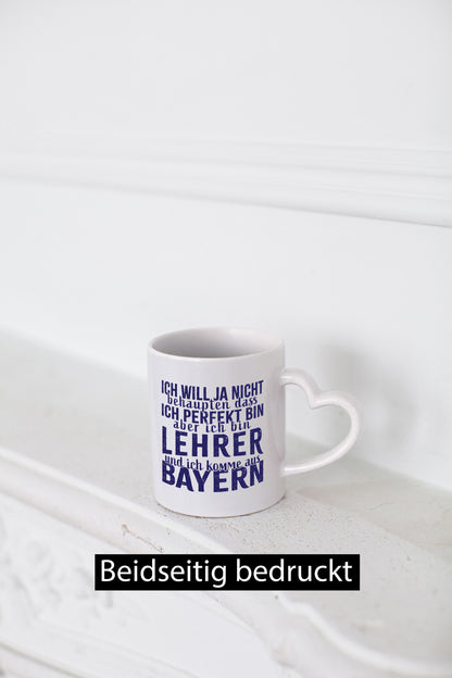 Lehrer aus Bayern perfekt lustig Humor Geschenkidee Geschenk Tasse