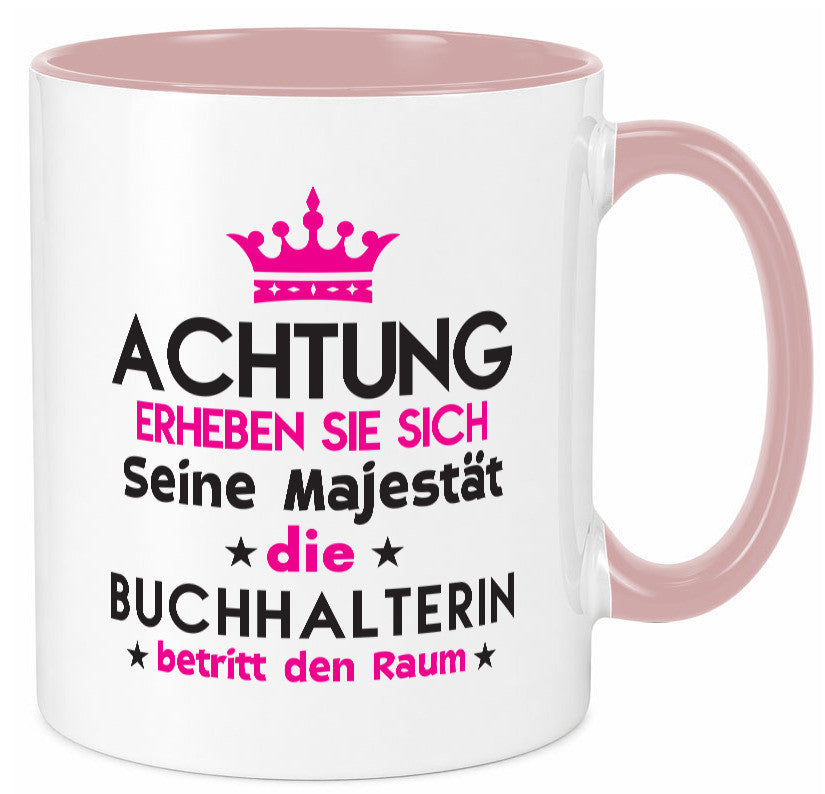 Seine Majestät Buchhalterin | Buchhaltung Humor Geschenkidee Tasse