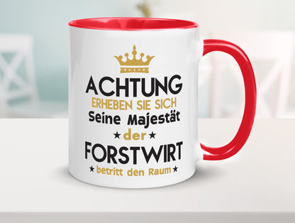 Seine Majestät Forstwirt | Waldarbeiter Humor Arbeit Kollegen Büro Geschenkidee Tasse