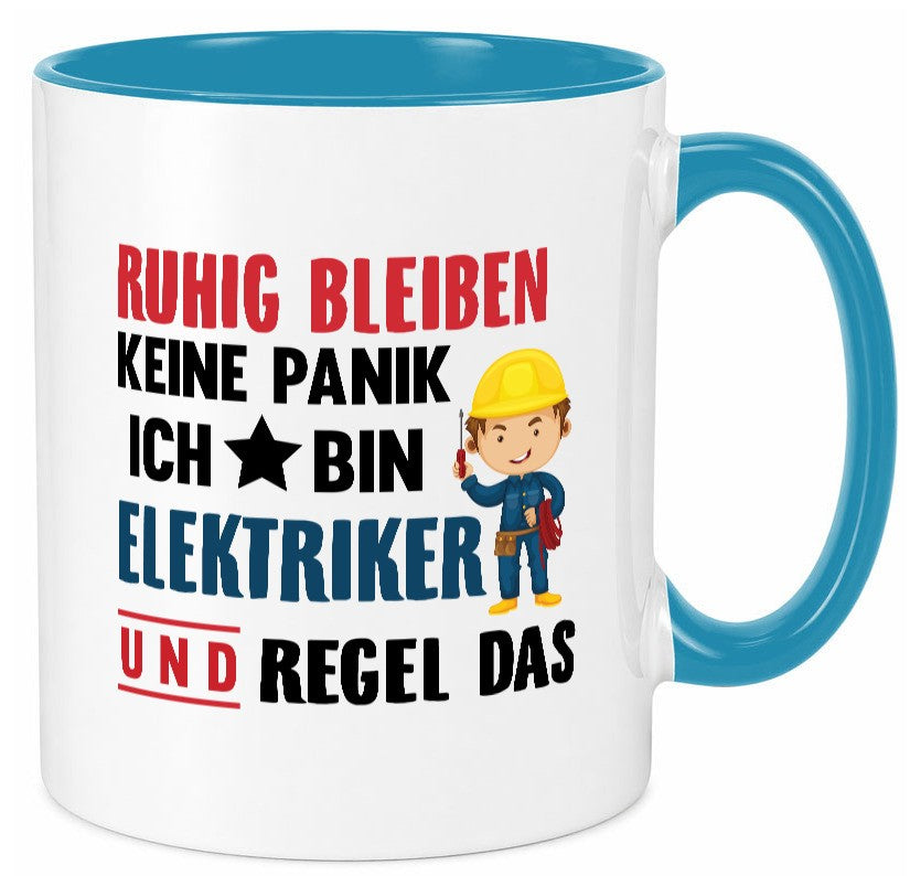 Ruhig bleiben keine Panik ich bin elektriker und regel das Humor Geschenkidee Tasse