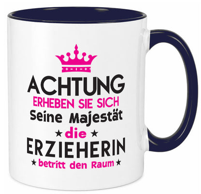 Seine Majestät Erzieherin | Pädagogin Schule Humor Geschenkidee Tasse
