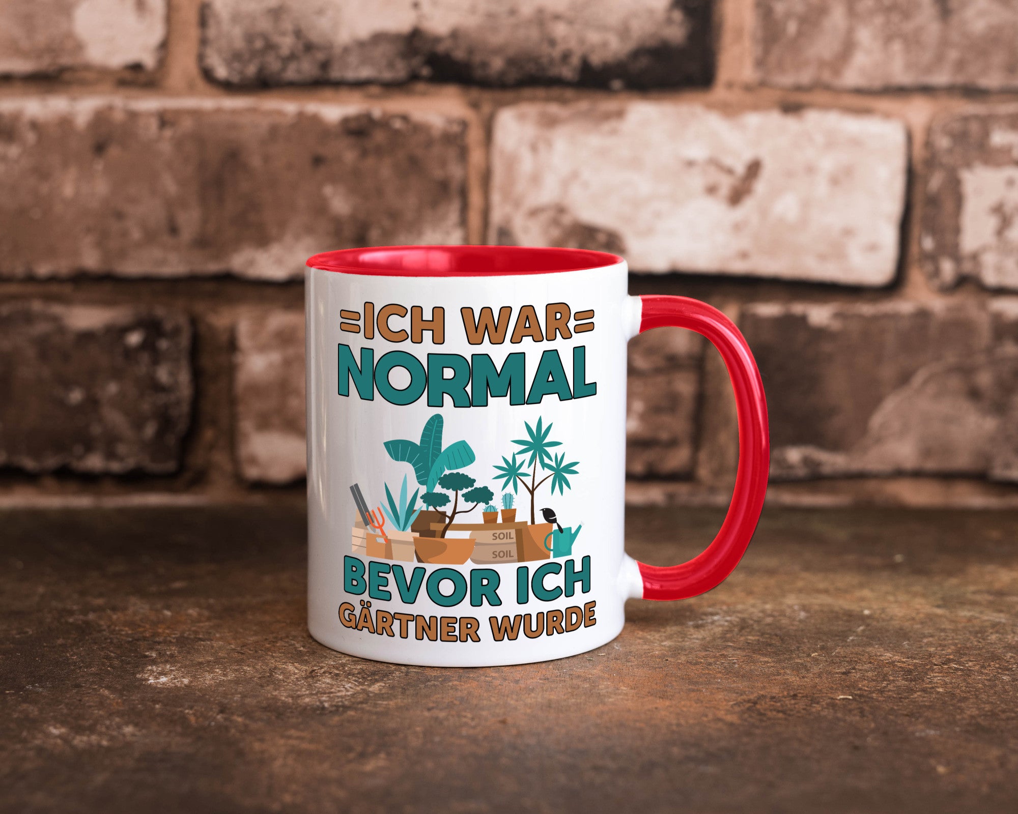 Ich war normal bevor Gärtner wurde | Garten lustiger Spruch Geschenk Humor