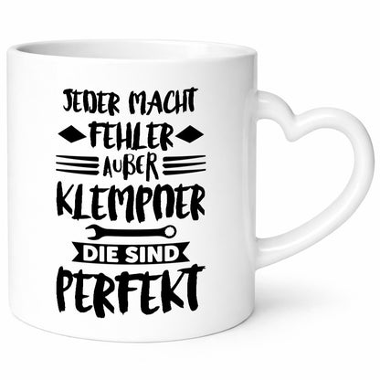 Jeder macht Fehler, nur Klempner sind perfekt – Humor Geschenkidee Tasse