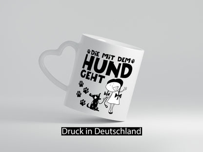 Die mit dem Hund geht | Hundeliebhaber Geschenk Tierliebhaber Humor lustiger