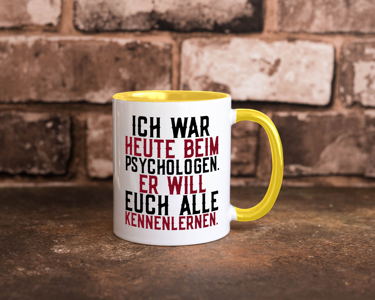 Ich war beim Psychologen | Therapie Sarkasmus Witz Geschenkidee Humor Tasse