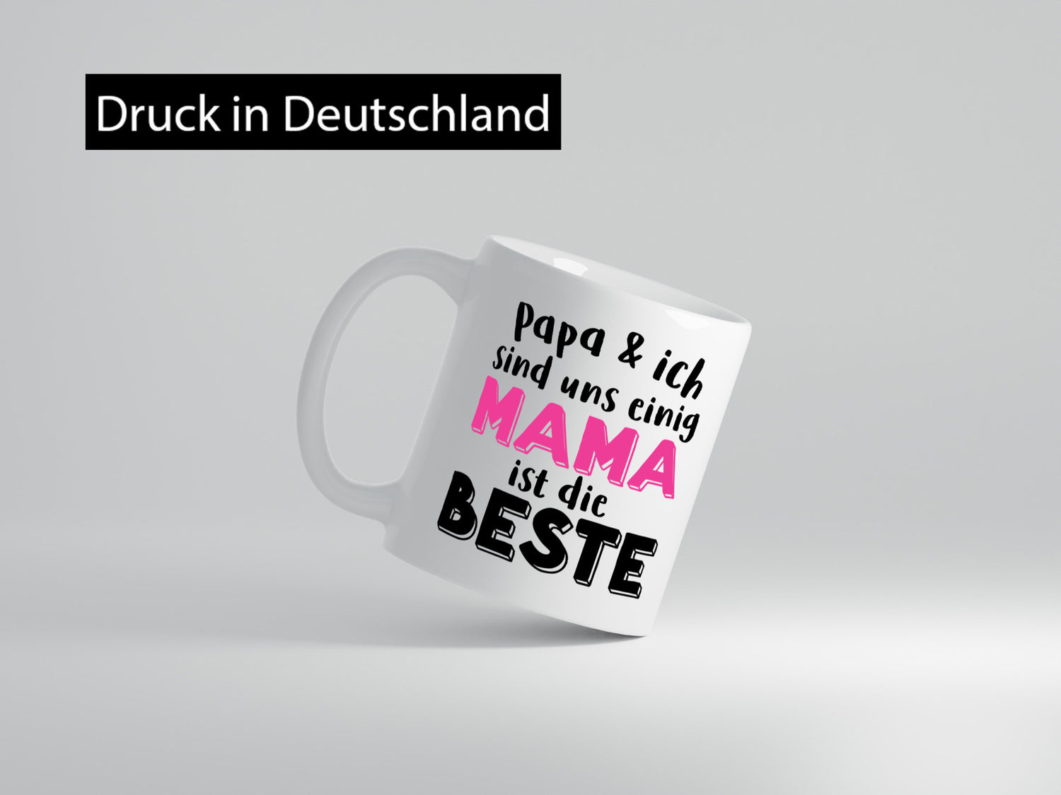 Wir sind uns einig | Mama ist die Beste lieben dich Geschenkidee Familie Humor