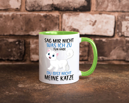 Sag mir nicht was ich zu tun habe | meine Katze Geschenk Tierliebhaber Humor