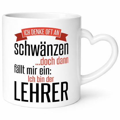 Ich denke oft ans Schwänzen | Lehrerin Unterricht Geschenk Humor Geschenkidee