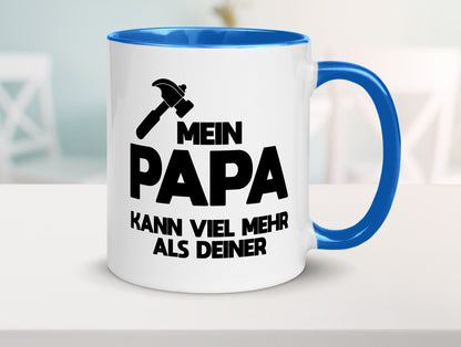 Mein papa kann viel mehr als deiner | Bester lustiger Spruch Geschenk Humor