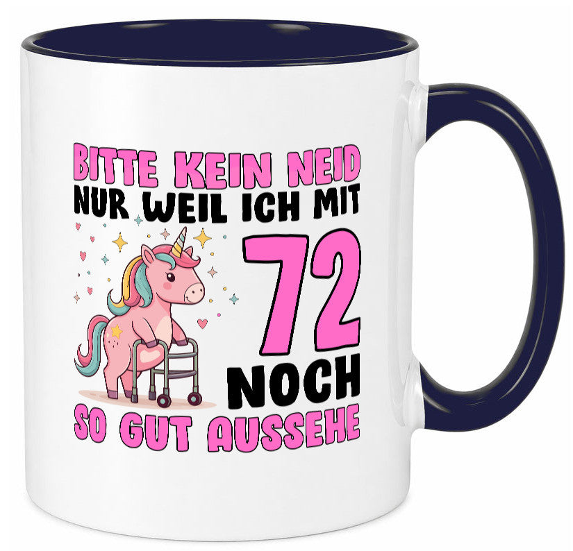 72. Geburtstag | 72 Jahre Mit 30 noch so gut aussehen lustig Geschenkidee Tasse