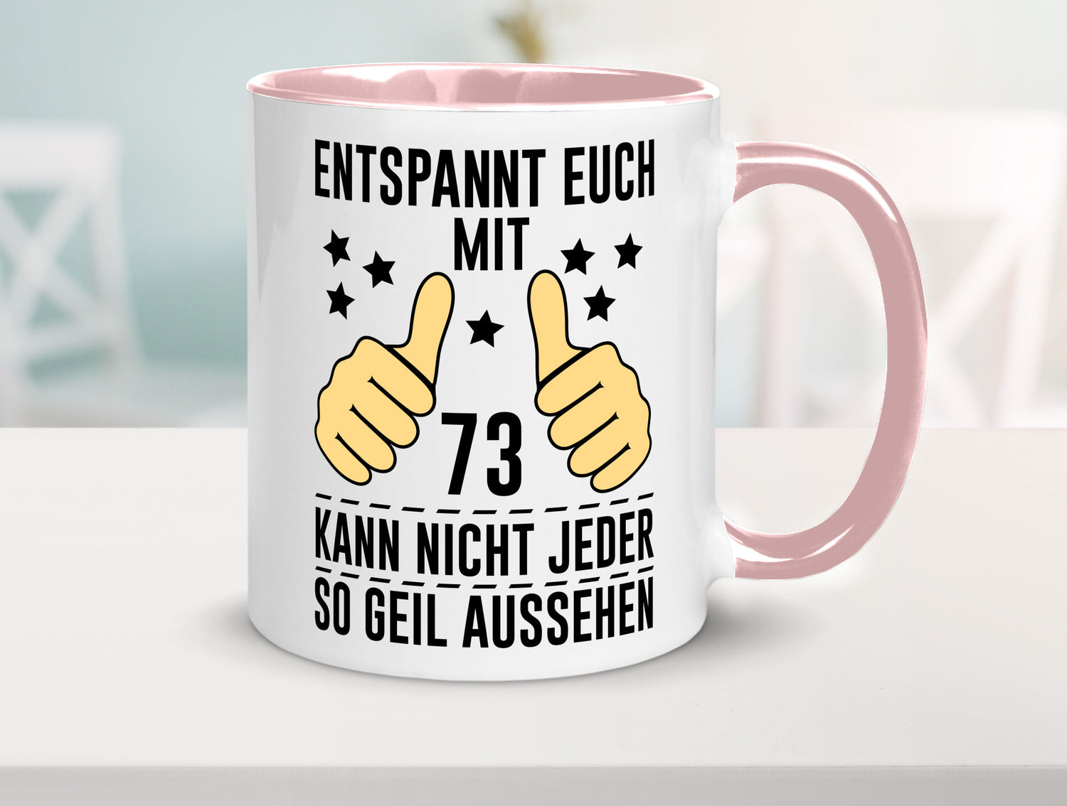 73. Geburtstag | 73 Jahre Geil aussehen Entspannt euch v2 Geschenkidee Humor