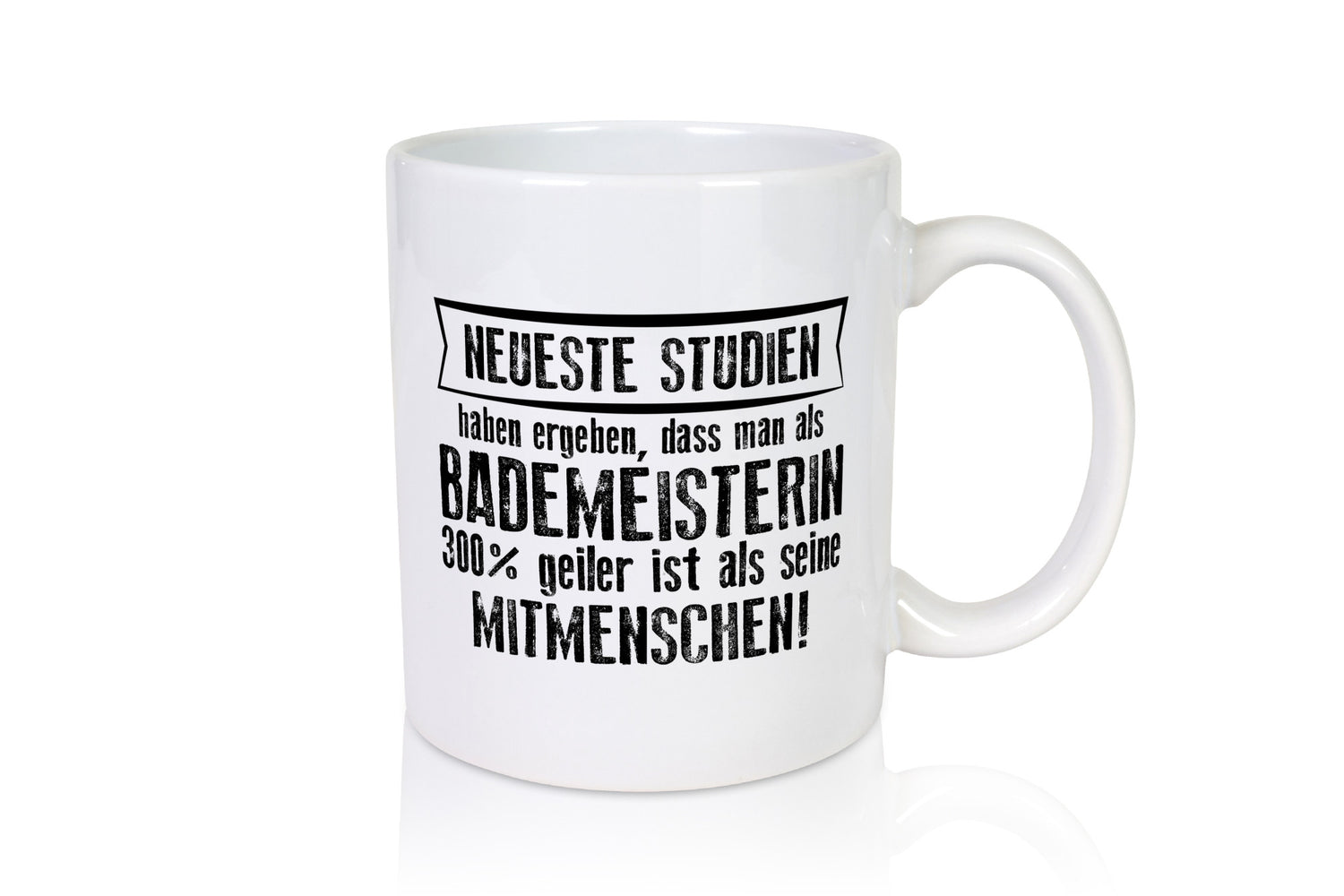 Neuste Studien: Bademeisterin | Schwimmmeisterin Humor Geschenkidee Tasse