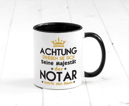 Seine Majestät Notar | Jurist Humor Geschenkidee Tasse