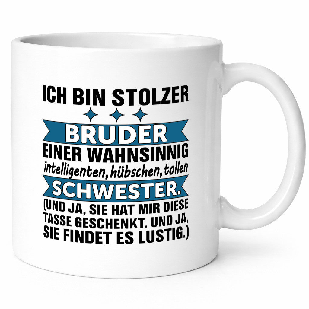 Stolzer Bruder | Humor Geschwisterliebe Schwester Geschenkidee Tasse