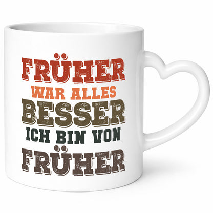 Früher alles besser, bin von | Boomer Humor Witz lustig Geschenkidee Geschenk