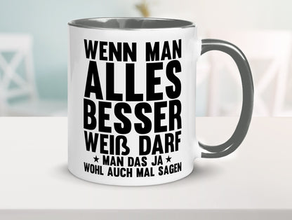 Sagen wenn man es besser weiß | Rechthaber Besserwisser lustiger Spruch