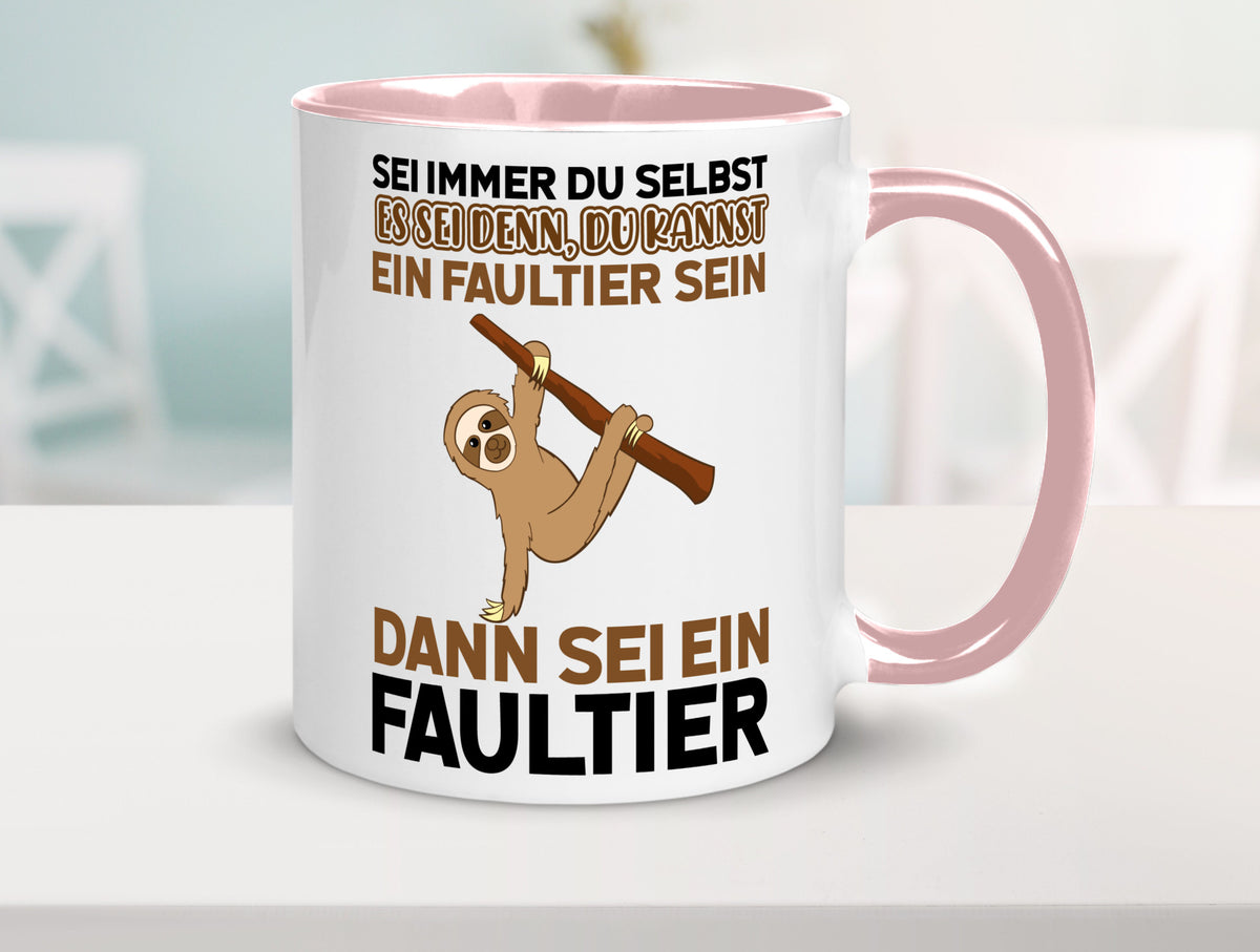 Sei du selbst Humor Geschenkidee Tasse
