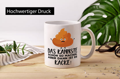 Das kannste schon machen Geschenk Humor Geschenkidee lustiger Spruch Tasse