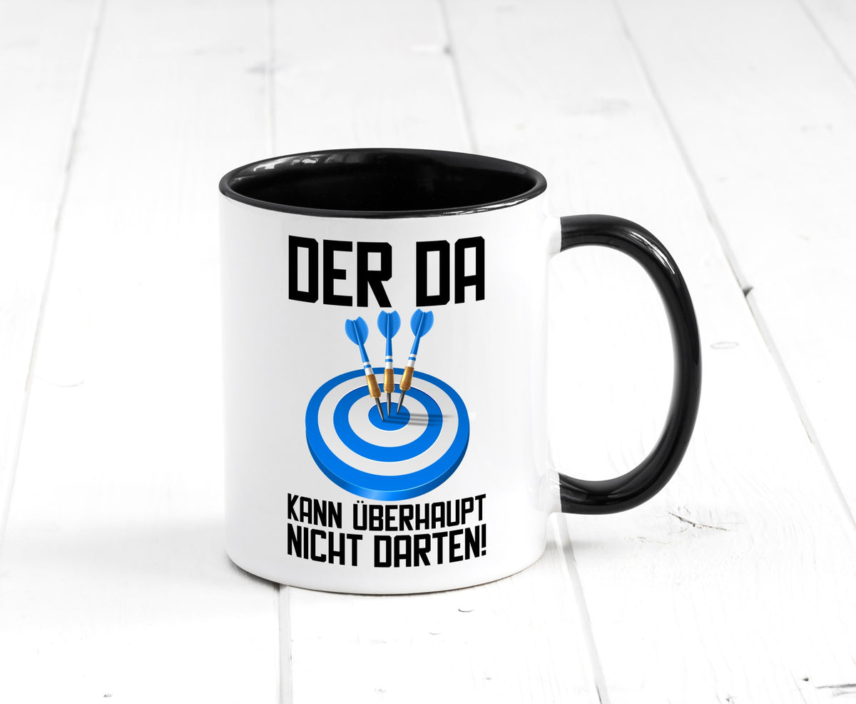 Der kann nicht Darten | Dart Dartspieler Dartpfeil lustiger Spruch Geschenk Tasse