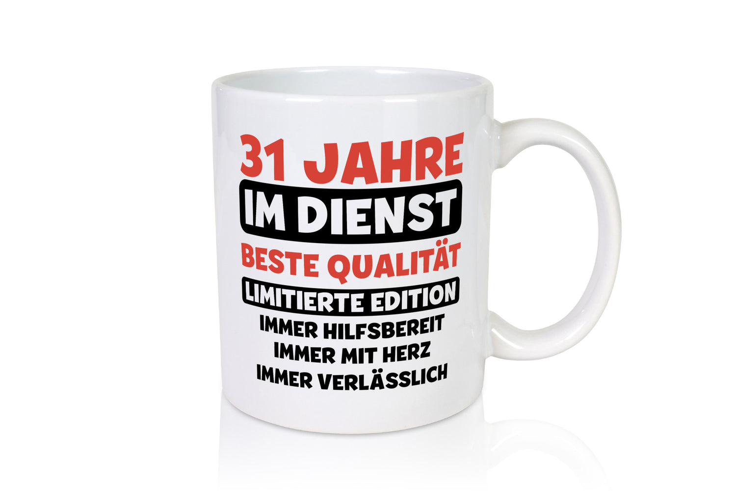 31 Jahre im Dienst | Jubiläum Arbeit v3 lustig Kollegen Büro Geschenk Tasse