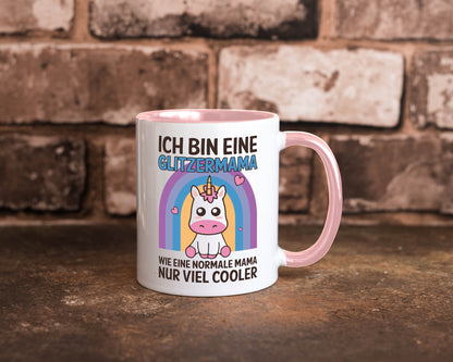 Glitzermama, wie normal, nur cooler | Einhorn Geschenkidee Familie Humor Tasse